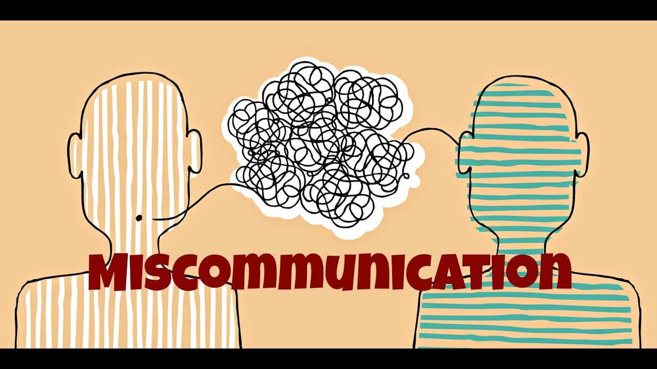 Miscommunication - A Case of Mistaken Identity