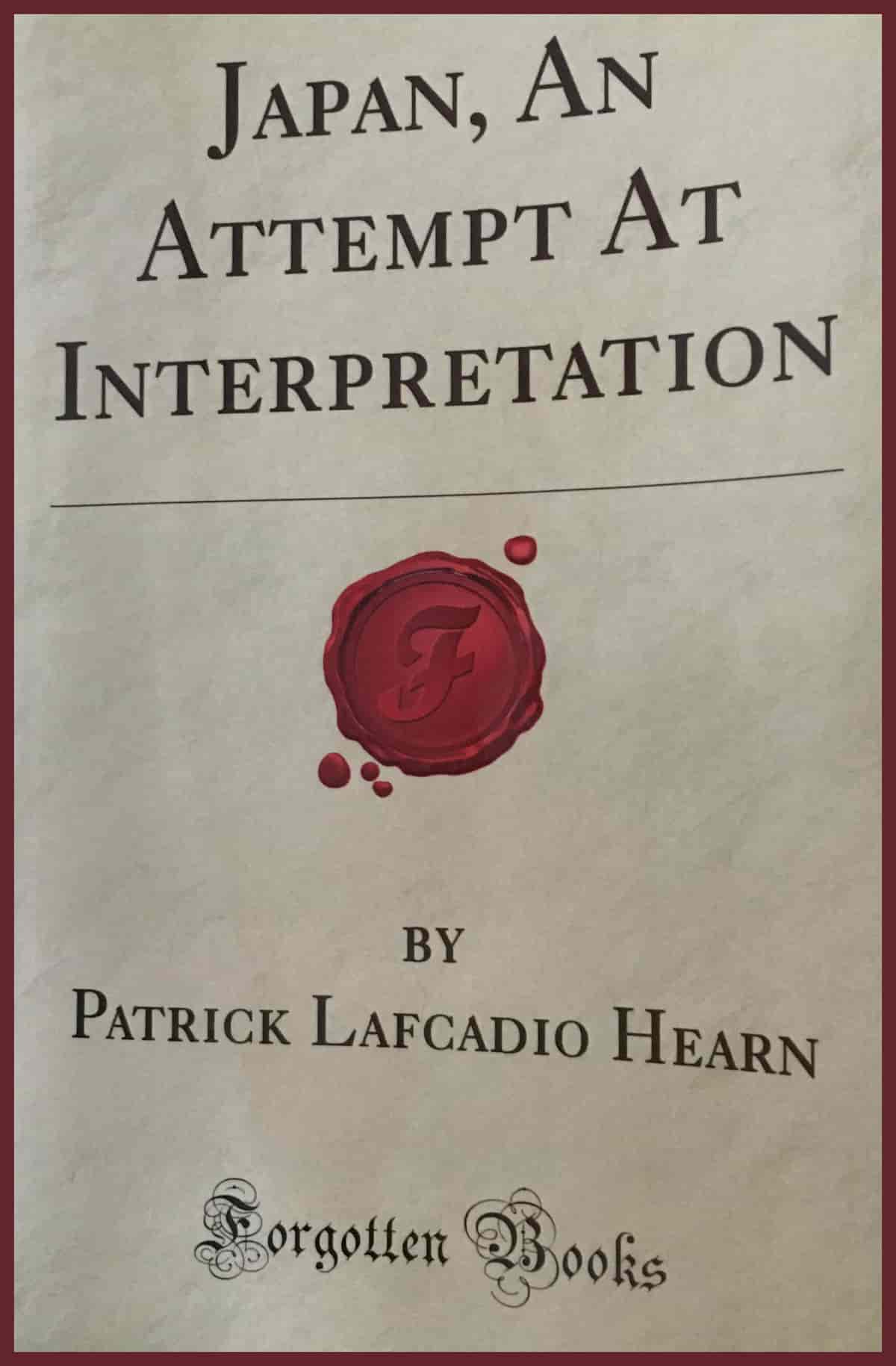 Japan, An Attempt At Interpretation - Land Of The Rising Son