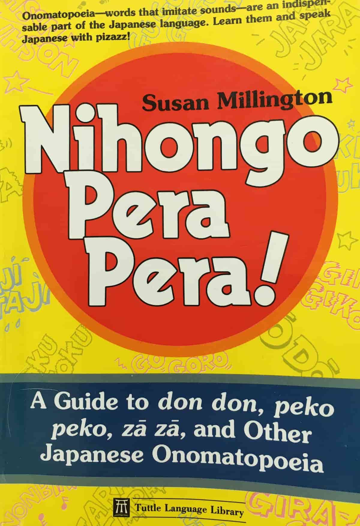 Onomatopoeia- Nihongo pera pera- Land Of The Rising Son