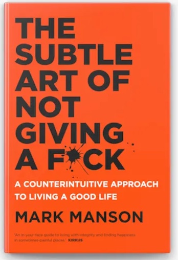 The Subtle Art of Not Giving a F*ck - Land Of The Rising Son