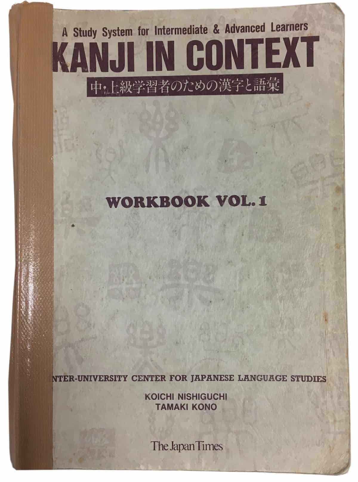 Kanji In Context Workbook Volume - Land Of The Rising Son