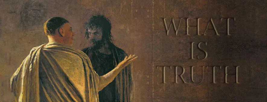 What Is Truth? - Land Of The Rising Son